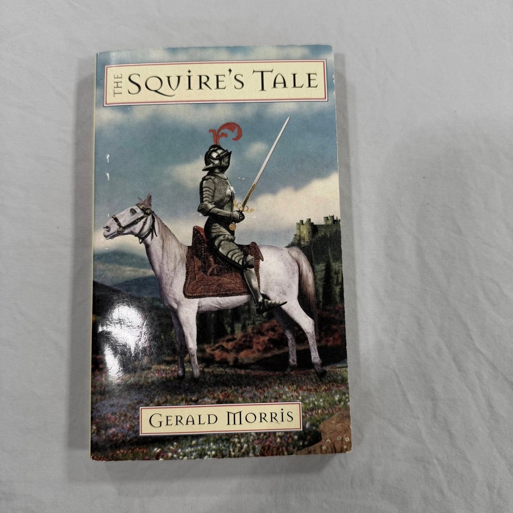 The Squire's Tale Gerald Morris Paperback 2000 Arthurian Legend Fantasy YA Book